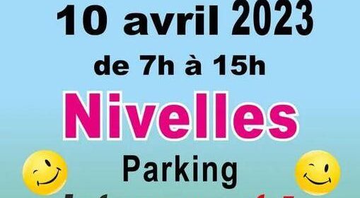 Brocante Nivelles Intermarché 10 avril 2023